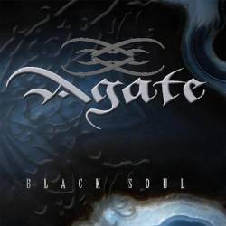 Agate : Black Soul